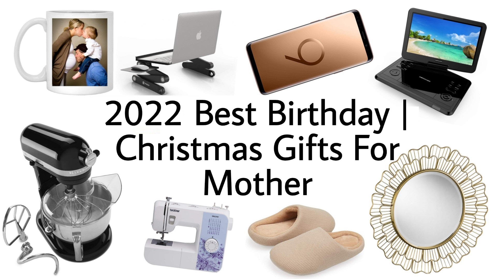 Best Christmas Gifts for Mom 2022 | Best Birthday Gift Ideas for Mother in 2022