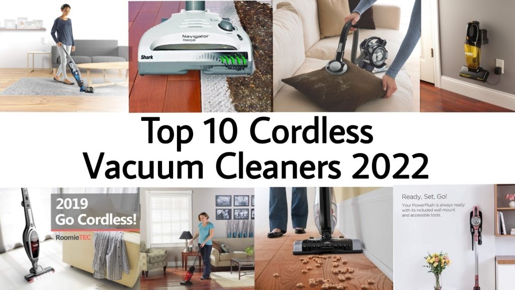 Best Cordless Vacuum Cleaners 2022